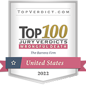 Top Verdict.com | Top 100| Jury verdicts | wrongful death | The Barrera firm | united States 2022