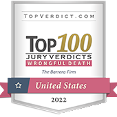 Top Verdict.com | Top 100 Jury Verdicts | Wrongful Death | The Barrera firm | United States 2022